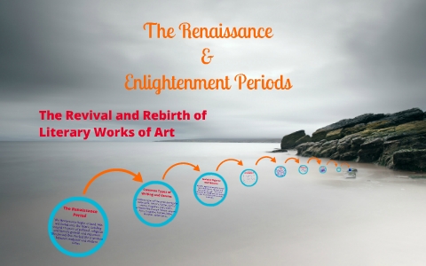 Renaissance and Enlightenment Periods